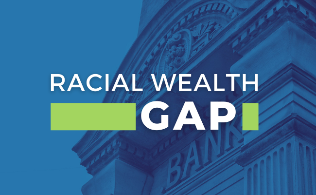 Racial wealth gap
