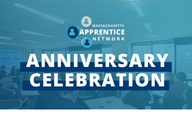 Massachusetts Apprentice Network Anniversary Celebration