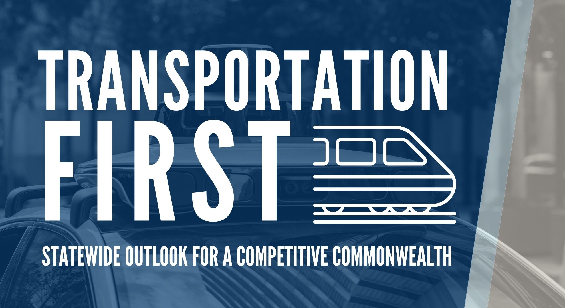 Transportation First | A Statewide Outlook for a Competitive Commonwealth